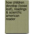 How Children Develop (Loose Leaf), Readings & Scientific American Reader