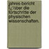 Jahres-Bericht Ï¿½Ber Die Fortschritte Der Physischen Wissenschaften.