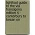 Lightfoot Guide to the Via Francigena Edition 4 - Canterbury to Besan on