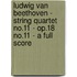 Ludwig Van Beethoven - String Quartet No.11 - Op.18 No.11 - A Full Score