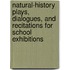 Natural-History Plays, Dialogues, and Recitations for School Exhibitions