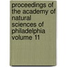Proceedings of the Academy of Natural Sciences of Philadelphia Volume 11 by Academy Of Natural Philadelphia