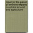 Report of the Panel of Eminent Experts on Ethics in Food and Agriculture