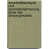 Sensitivitätsanalyse Und Parameteroptimierung Eines Mks Fahrzeugmodells door Andreas Heer