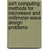 Soft Computing Methods for Microwave and Millimeter-Wave Design Problems