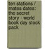 Ten Stations / Mates Dates: The Secret Story - World Book Day Stock Pack