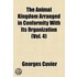 The Animal Kingdom Arranged in Conformity with Its Organization Volume 3