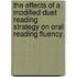 The Effects Of A Modified Duet Reading Strategy On Oral Reading Fluency.