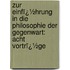 Zur Einfï¿½Hrung in Die Philosophie Der Gegenwart: Acht Vortrï¿½Ge
