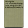 Catalog Der Conchylien-Sammlung: Nebst Uebersicht Des Angewandten Systems by Friedrich Paetel