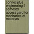 Connectplus Engineering 1 Semester Access Card for Mechanics of Materials