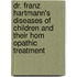 Dr. Franz Hartmann's Diseases of Children and Their Hom Opathic Treatment