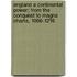 England a Continental Power; From the Conquest to Magna Charta, 1066-1216