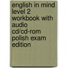 English In Mind Level 2 Workbook With Audio Cd/cd-rom Polish Exam Edition door Jeff Stranks