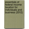 Essentials Of Federal Income Taxation For Individuals And Business (2012) door Ph.D. Johnson Linda M.