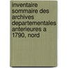 Inventaire Sommaire Des Archives Departementales Anterieures A 1790, Nord door Jules Finot