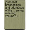 Journal of Proceedings and Addresses of the ... Annual Meeting, Volume 11 door Association Southern Educat
