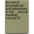 Journal of Proceedings and Addresses of the ... Annual Meeting, Volume 47