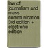 Law of Journalism and Mass Communication 3rd Edition + Electronic Edition