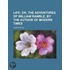 Life; Or, the Adventures of William Ramble, by the Author of Modern Times
