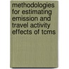 Methodologies for Estimating Emission and Travel Activity Effects of Tcms door United States Government