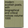 Modern Scottish Poets, With Biographical and Critical Notices Volume 1000 door David Herschell Edwards