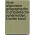 Neue Allgemeine Geographische Und Statistische Ephemeriden, Fuenfter Band