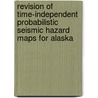 Revision of Time-Independent Probabilistic Seismic Hazard Maps for Alaska door United States Government