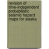 Revision of Time-Independent Probabilistic Seismic Hazard Maps for Alaska by United States Government