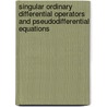 Singular Ordinary Differential Operators and Pseudodifferential Equations by Johannes Elschner