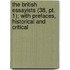 The British Essayists (38, Pt. 1); With Prefaces, Historical And Critical