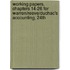 Working Papers, Chapters 14-26 For Warren/Reeve/Duchac's Accounting, 24th