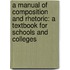 a Manual of Composition and Rhetoric: a Textbook for Schools and Colleges