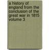 A History of England from the Conclusion of the Great War in 1815 Volume 3 by Spencer Walpole