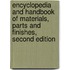 Encyclopedia and Handbook of Materials, Parts and Finishes, Second Edition