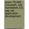 Exam 70-562: Microsoft .Net Framework 3.5, Asp.Net Application Development by Moac (microsoft Official Academic Course)