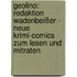 Geolino: Redaktion Wadenbeißer - Neue Krimi-Comics zum Lesen und Mitraten