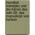 Hannibal Mériadec und die Tränen des Odin 02. Das Manuskript von Karlsen