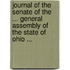 Journal of the Senate of the ... General Assembly of the State of Ohio ...