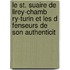 Le St. Suaire de Lirey-Chamb Ry-Turin Et Les D Fenseurs de Son Authenticit