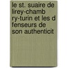 Le St. Suaire de Lirey-Chamb Ry-Turin Et Les D Fenseurs de Son Authenticit door Ulysse Chevalier