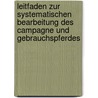 Leitfaden Zur Systematischen Bearbeitung Des Campagne Und Gebrauchspferdes by E.F. Seidler