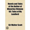 Novels and Tales of the Author of Waverley Volume 10; Tales of My Landlord by Sir Walter Scott