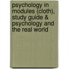Psychology In Modules (Cloth), Study Guide & Psychology And The Real World door University David G. Myers