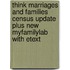 Think Marriages and Families Census Update Plus New Myfamilylab with Etext