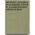 Winston's Cumulative Encyclopedia Volume 9; A Comprehensive Reference Book