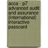 Acca - P7 Advanced Audit And Assurance (international) Interactive Passcard