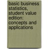 Basic Business Statistics, Student Value Edition: Concepts And Applications door Mark L. Berenson
