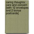 Caring Thoughts: Care and Concern [With 12 Envelopes and 2 Bonus Postcards]
