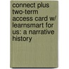 Connect Plus Two-Term Access Card W/ Learnsmart for Us: A Narrative History door James West Davidson